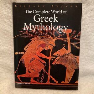 The Complete World of Greek Mythology -- Richard Buxton - Hardcover Book